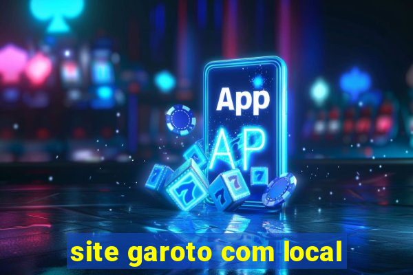 site garoto com local